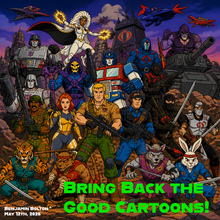 Load image into Gallery viewer, Bring Back the Good Cartoons!
