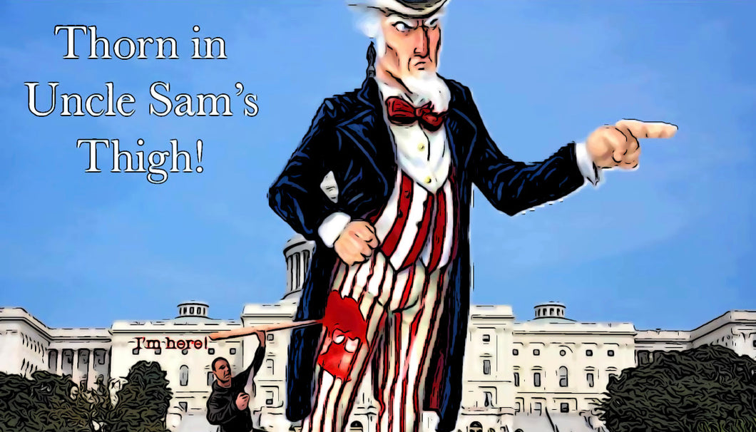 Thorn in Uncle Sam's Thigh